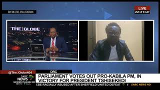 DRC | Parliament votes out pro-Kabila PM, in victory for President Tshisekedi: Aime Zonveni