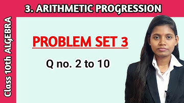Arithmetic progression class 10 problem set 3 mathematics question 2 to 10 maharashtra board