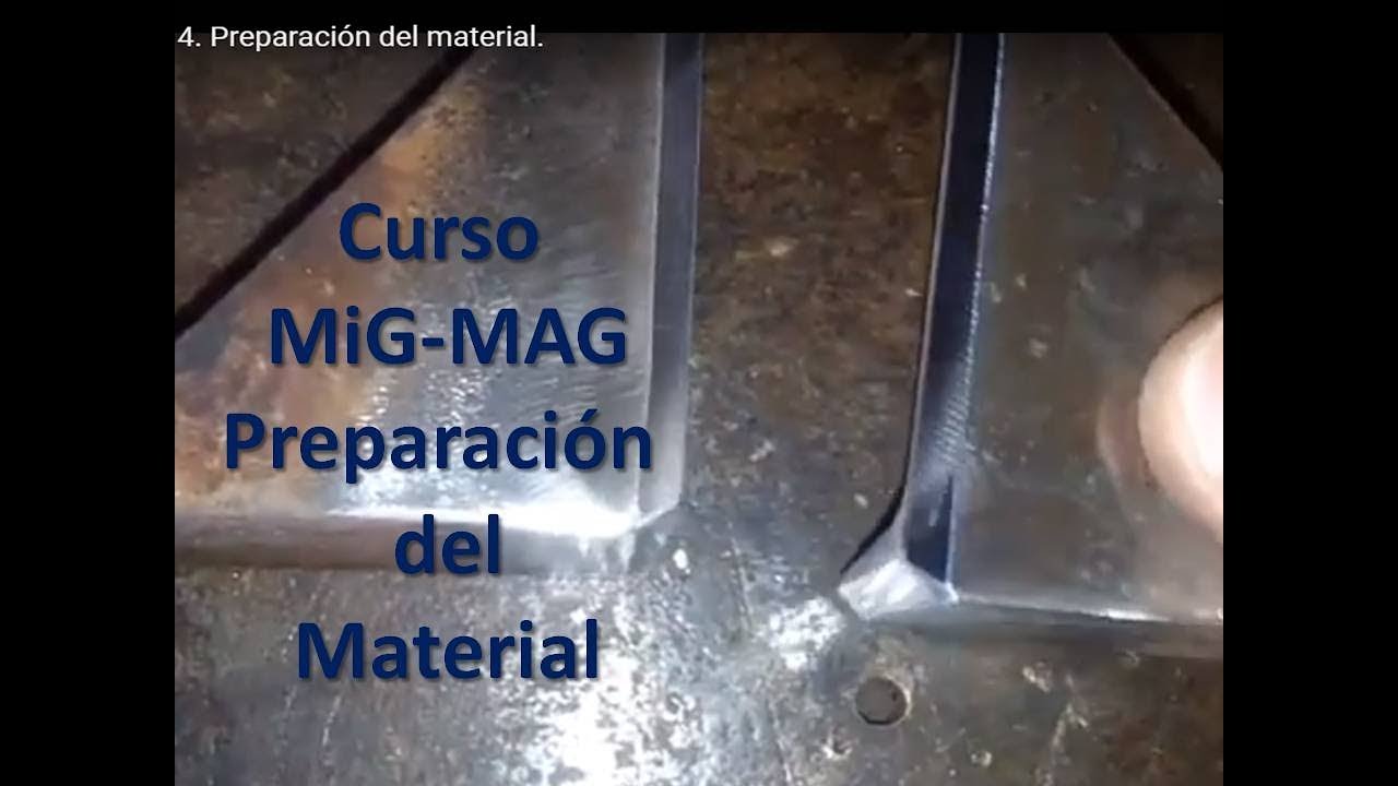 Curso MiG-MAG parte 4. Preparación del material. - YouTube