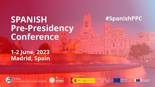 #SpanishPPC - Plenary session: The Spanish EU Presidency: challenges and priorities - Day 1