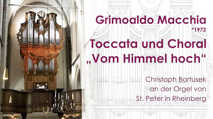 Grimoaldo Macchia (*1972) | Toccata und Choral" Vom Himmel hoch"
