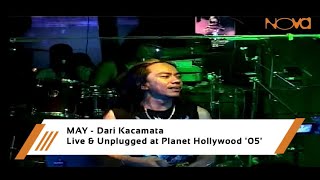 May - Dari Kacamata Live Unplugged At Planet Hollywood 05