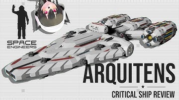 An Actually Survival Ready Cruiser, Space Engineers Critical Ship Review - Arquitens Light Cruiser