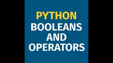 Python Booleans & Operators | Arithmetic, Logical, Comparison, Bitwise & More Explained