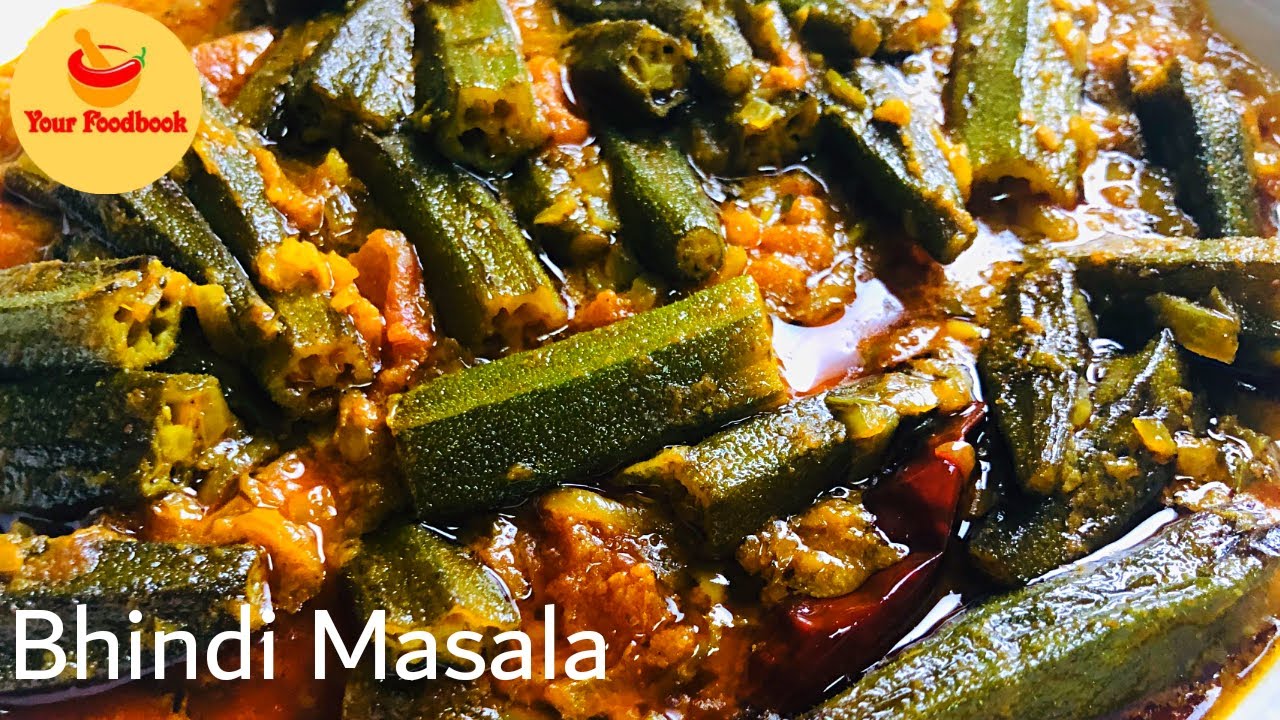 Bhindi Masala Okra Masala Lady's Finger Recipe I By Your Foodbook I 4K I YouTube