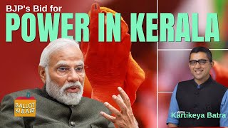 Kerala Election 2024: BJP's Bid for Power | Analysis \& Predictions