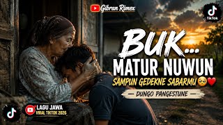BUK MATURNUWUN SAMPUN GEDEKNE SABARMU - DUNGO PANGESTUNE | COVER VIRAL TIKTOK 2026