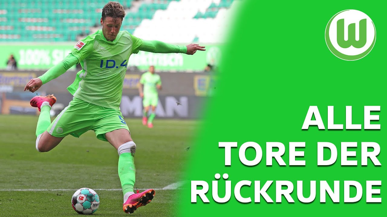 8 Tore von Wout Weghorst & Traumtor von Maximilian Philipp | Alle Tore der Rückrunde 2020/21