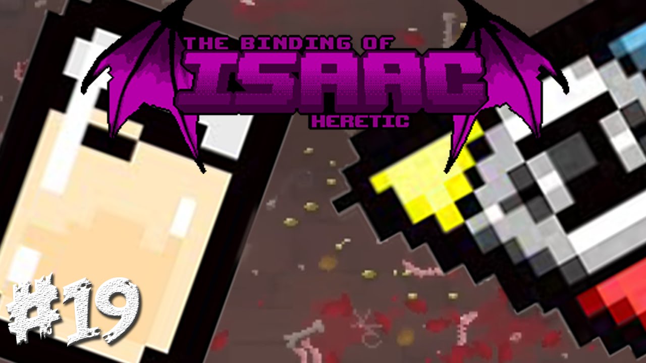 SOY MILK Z GOD HEAD? The Binding of Isaac Heretic mod 19 YouTube