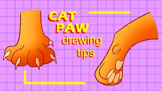 Cat Paw - Drawing Tips