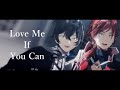 【にじさんじMMD】Love Me If You Can【スローンズ】