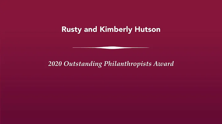 Rusty and Kimberly Hutson - 2020 Outstanding Phila...