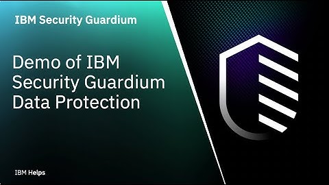 IBM Guardium Data Protection: Demo of Guardium Data Protection