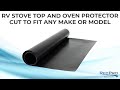 RV Stove Top And Oven Protector - Cut To Fit Any Make Or Model
