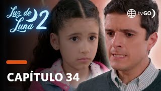 Luz de Luna 2: Eus le grita a Luz y Patricia quiere protegerla (Capítulo n° 34)