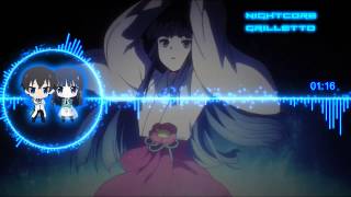 Nightcore - grilletto【Mahouka Koukou no Rettousei Op2 】 Extended Ver.