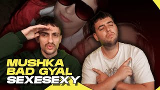 (REACCIÓN) Mushkaa, Bad Gyal - SexeSexy (Videoclip)