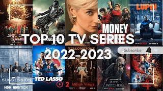 Top 10 TV Series 2022-2023: Must-Watch Shows You Can't Miss!