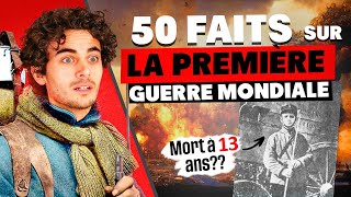 50 faits incroyables que tu ne connaissais pas sur la Première Guerre Mondiale !