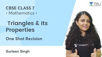 One Shot Revision | Triangles & Its Properties | Maths | Unacademy 7th | Gurleen Singh