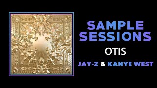Sample Sessions - Episode 179: Otis - Jay-Z \& Kanye West