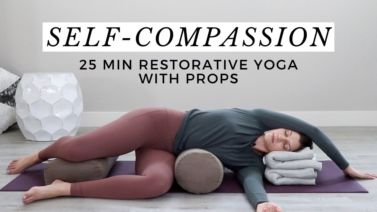 Restorative Yoga With Props for Self-Compassion + Forgiveness