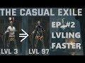 The Casual Exile Ep. 2: LEVELING FASTER