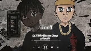 The kid laroi & lil tjay 2 grown {Slowed} 🎶❣️)