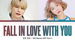 Kang Seung Sik & Yuna - 'Fall In Love With You' (Oh! Master OST Part 1) Lyrics (Han/Rom/Eng)