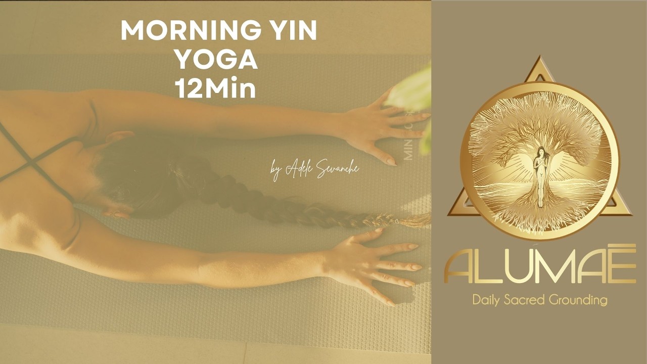 MORNING YIN YOGA 12Min