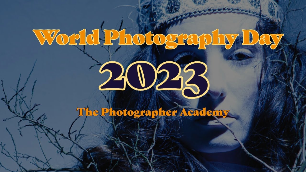 World Photography Day 2023