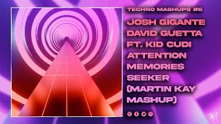 Josh Gigante,David Guetta ft. Kid Cudi - Attention Memories Seeker (Martin Kay Mashup) Resimi