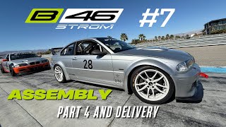 STROM B46 #7 - Assembly Part 4 and Delivery
