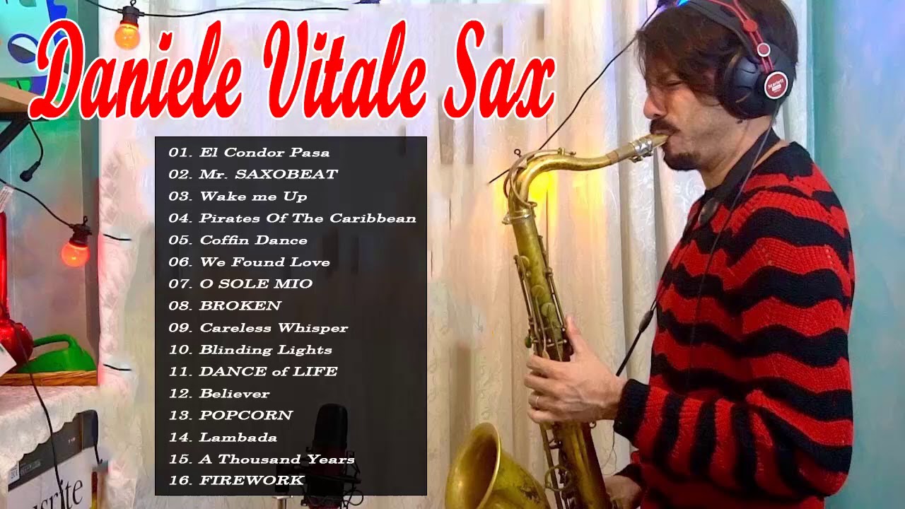 Greatest Hits Full Album THe Best Of Daniele Vitale Sax Top