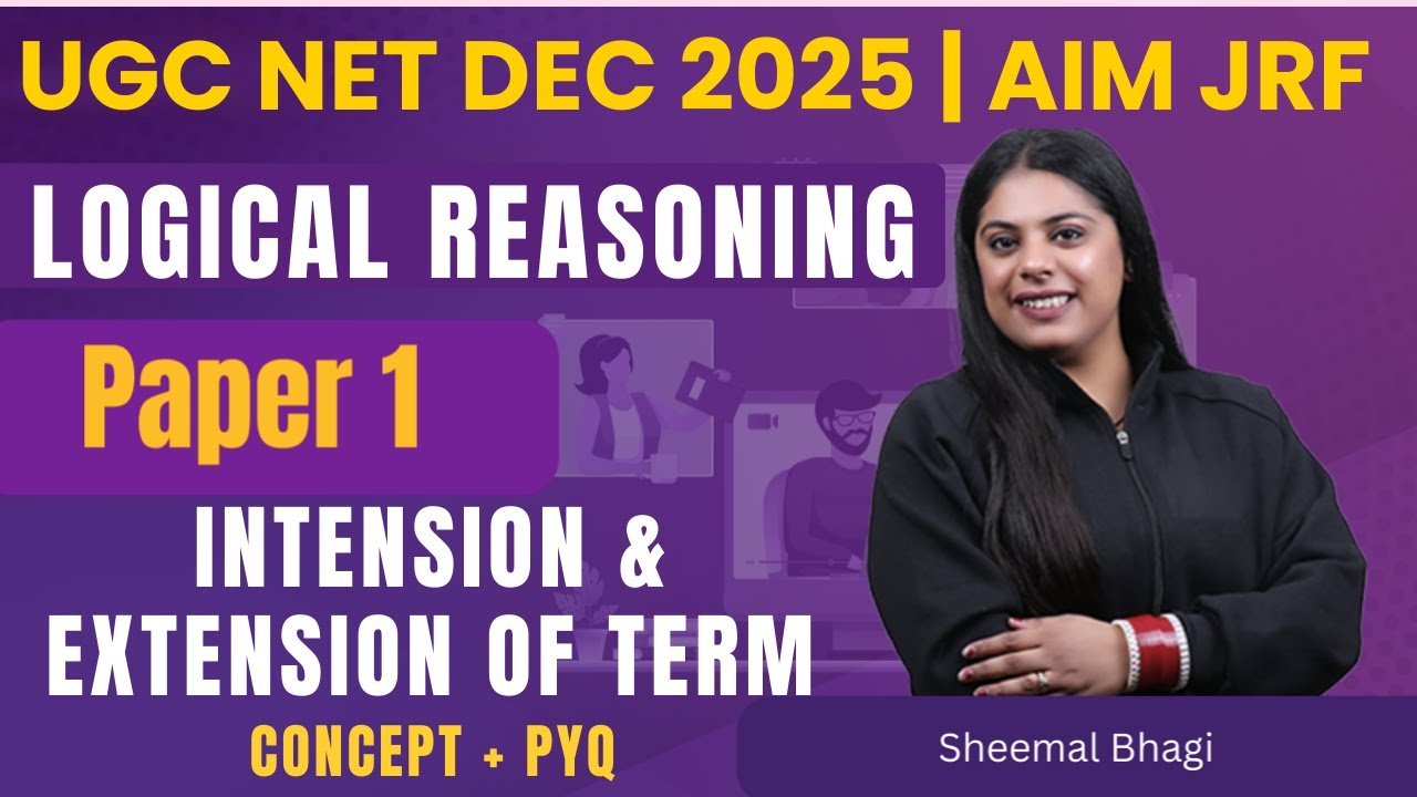 INTENSION & EXTENSION OF TERM- LOGICAL REASONING | UGC NET Dec 2025 Paper 1 | Sheemal Bhagi | #net