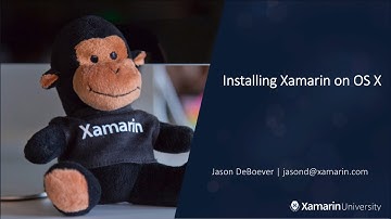 Setting up your environment : Installing Xamarin on OS X