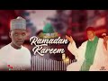 RAMADANA YADAWO SABUWAR QASIDA MASOYA SHUGABA