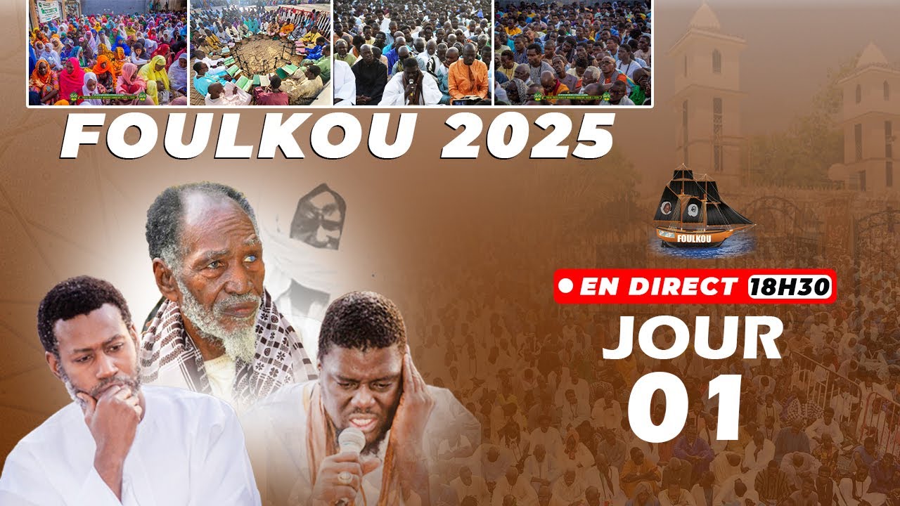 🔴EN DIRECT : Foulkou THIES 2025_JOUR 01