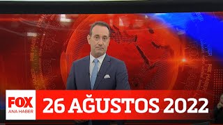 Gülşen tutuklandı... 26 Ağustos 2022 FOX Ana Haber