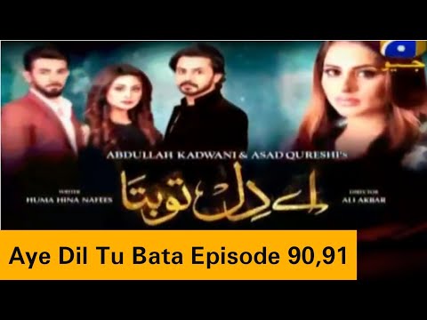 ay-dil-tu-bata-episode-90-&91-|-har-pal-geo|
