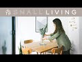 SMALL LIVING ep.3 - Styling tips, ideas and DIY for small spaces