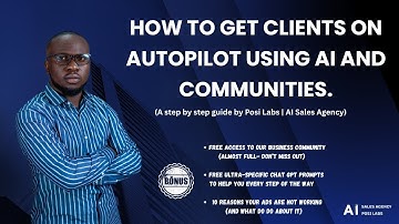 How To Get Clients On Autopilot Using AI and Communities