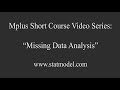 Missing Data Analysis, Mplus Short Course Topic 11, Part 9