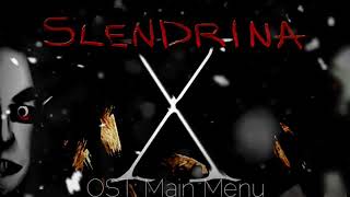 Slendrina X OST | Main Menu