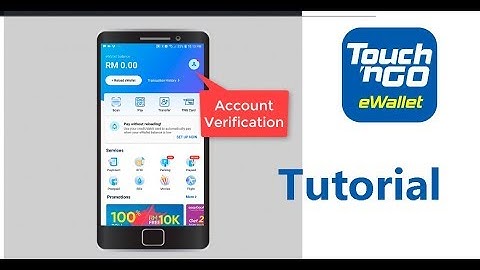 Touch n Go eWallet Tutorial : Installation & Verification