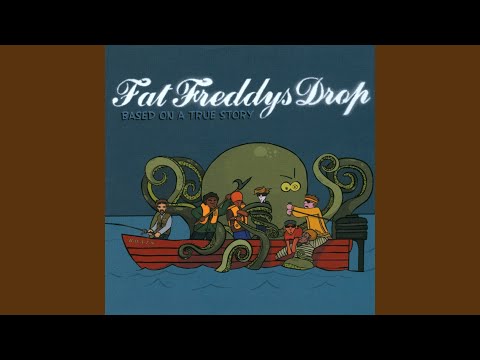 洋楽 Fat Freddy's Drop Based On A True Story Based On A True Story | Fat Freddy's Drop