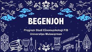 Begenjohprodi Etnomuologi Unmul