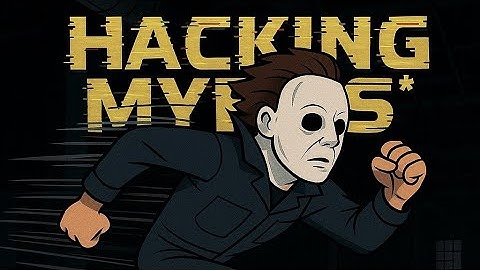 Dead by Daylight - Hacking Myers