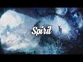 'Spirit' Beautiful Chillstep Mix #33