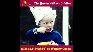 Queens Silver Jubilee - Street Party